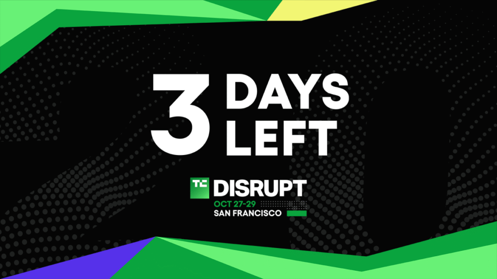 3 أيام حتى يحول Disrupt 2025 مدينة سان فرانسيسكو إلى مدينة الشركات الناشئة | تك كرانش