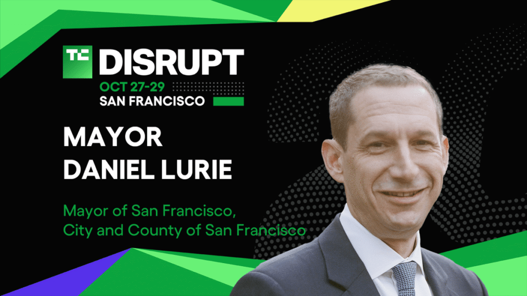 عمدة سان فرانسيسكو دانييل لوري قادم إلى Disrupt 2025