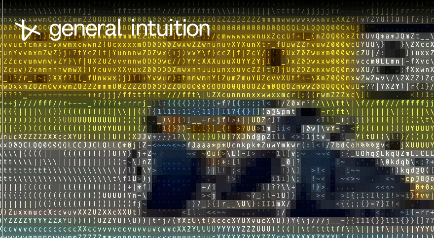 تجري شركة General Intuition محادثات لجمع 300 مليون دولار بتقييم حوالي 2 مليار دولار